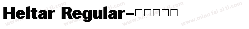 Heltar Regular字体转换